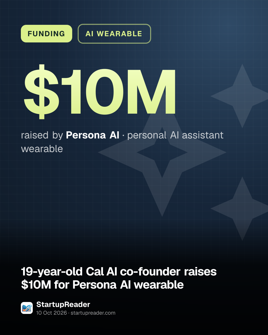 FUNDING. $10M raised by Persona AI, personal AI assistant wearable.