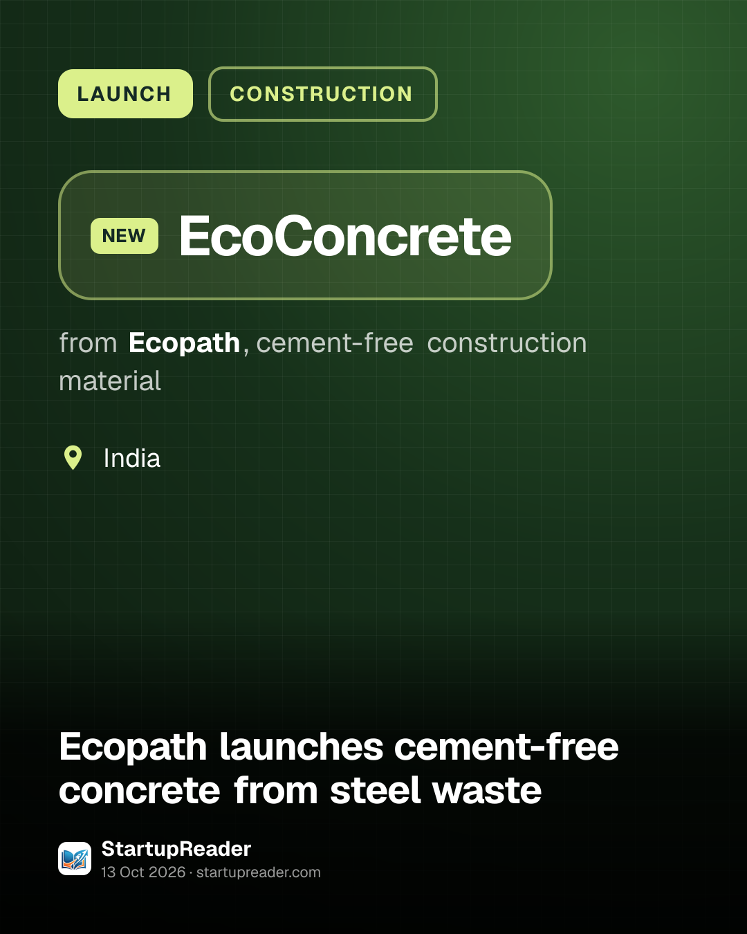 LAUNCH. EcoConcrete from Ecopath, cement-free construction material. India.