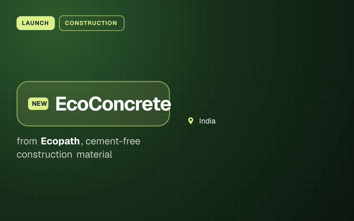 LAUNCH. EcoConcrete from Ecopath, cement-free construction material. India.