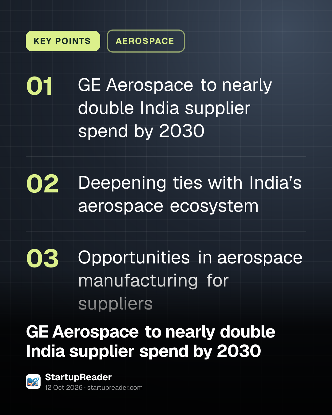 KEY POINTS. GE Aerospace to nearly double India supplier spend by 2030; Deepening ties with India’s aerospace ecosystem; Opportunities in aerospace manufacturing for suppliers.