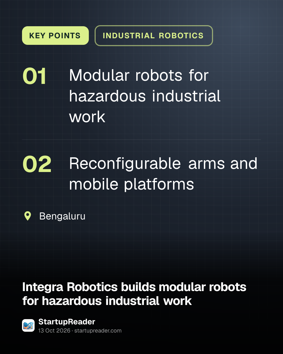 KEY POINTS. Modular robots for hazardous industrial work; Reconfigurable arms and mobile platforms. Bengaluru.