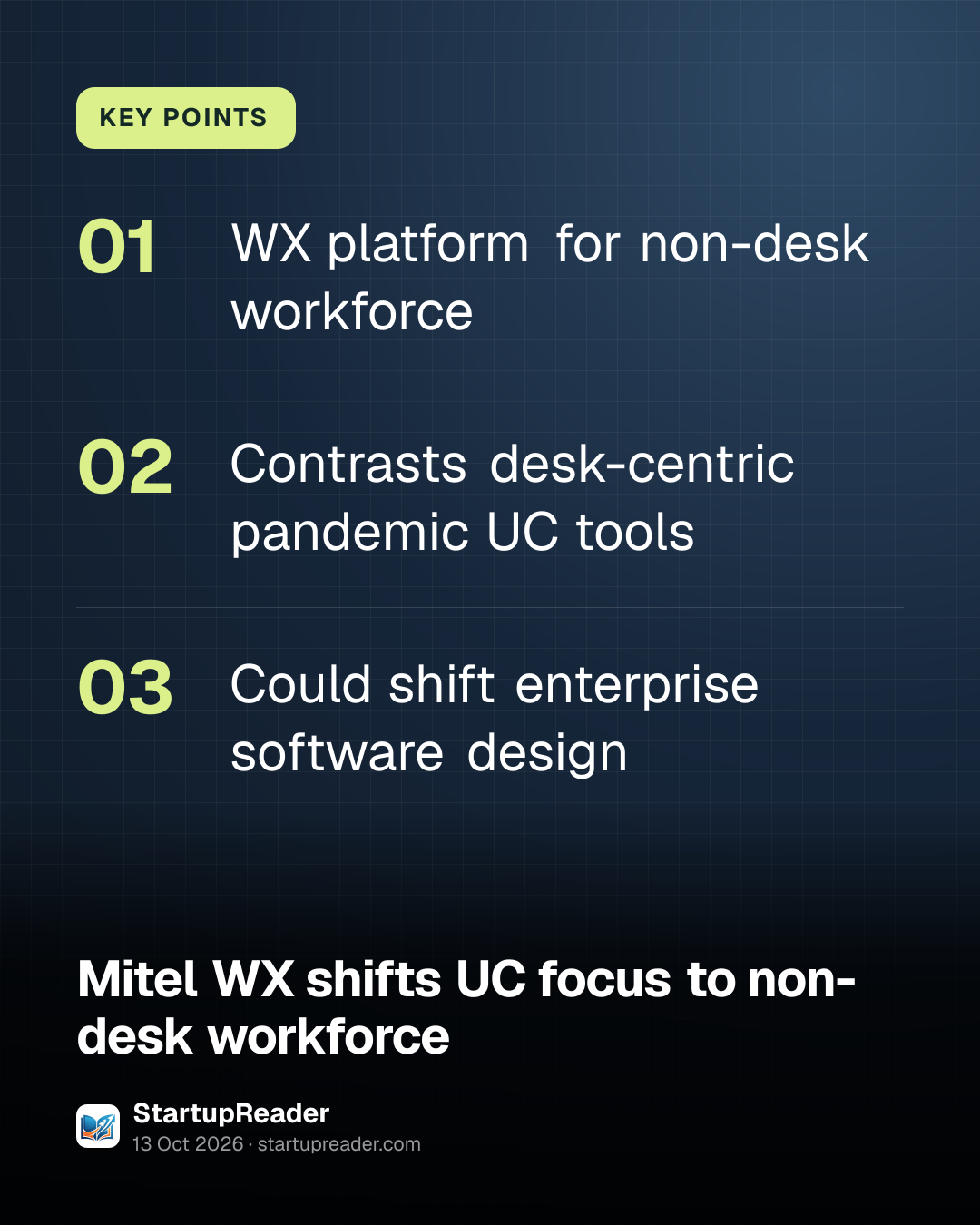 KEY POINTS. WX platform for non-desk workforce; Contrasts desk-centric pandemic UC tools; Could shift enterprise software design.