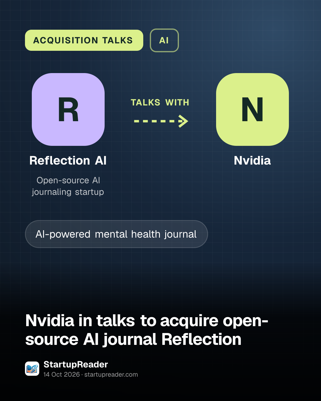ACQUISITION TALKS. Reflection AI talks with Nvidia.