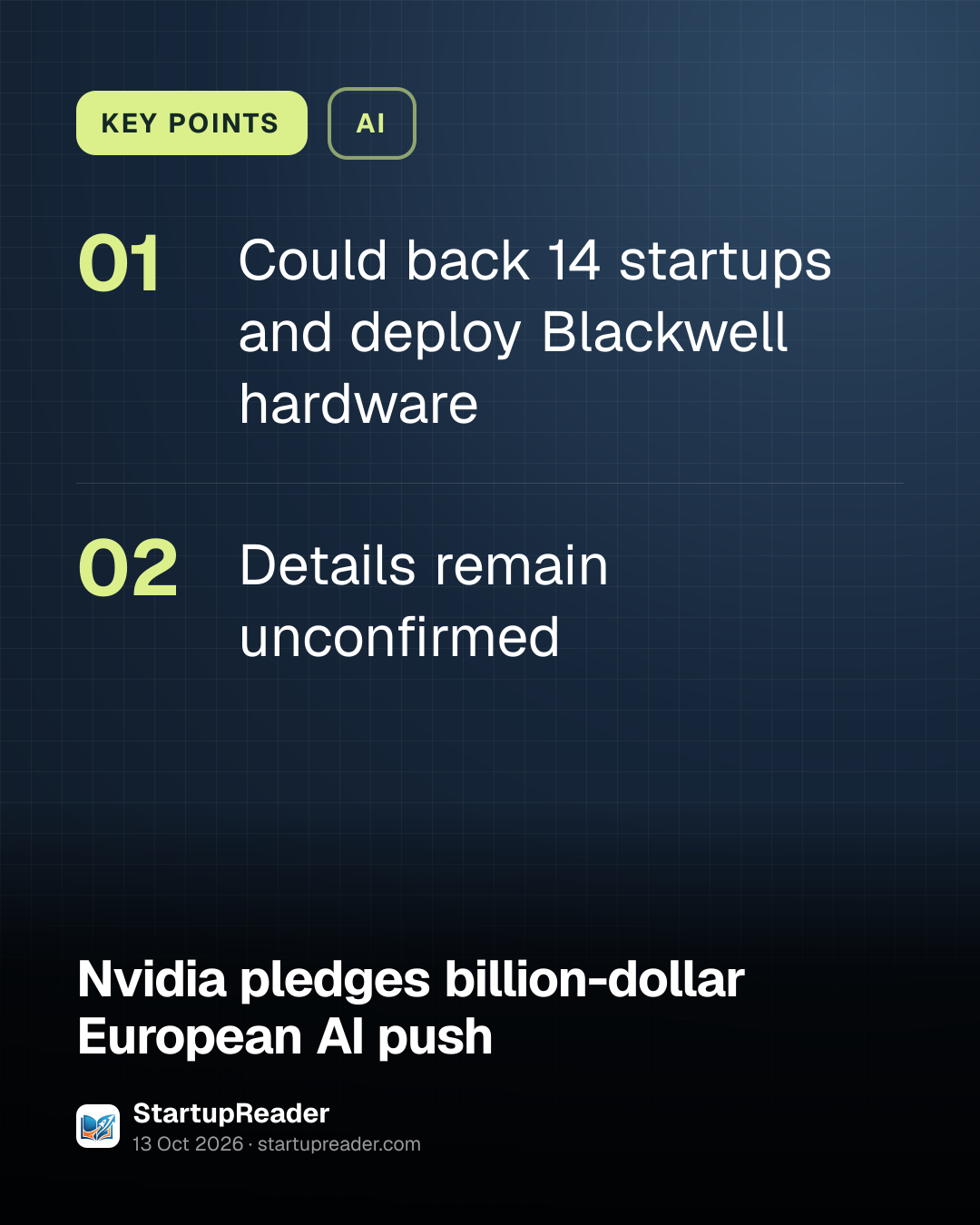 KEY POINTS. Could back 14 startups and deploy Blackwell hardware; Details remain unconfirmed.
