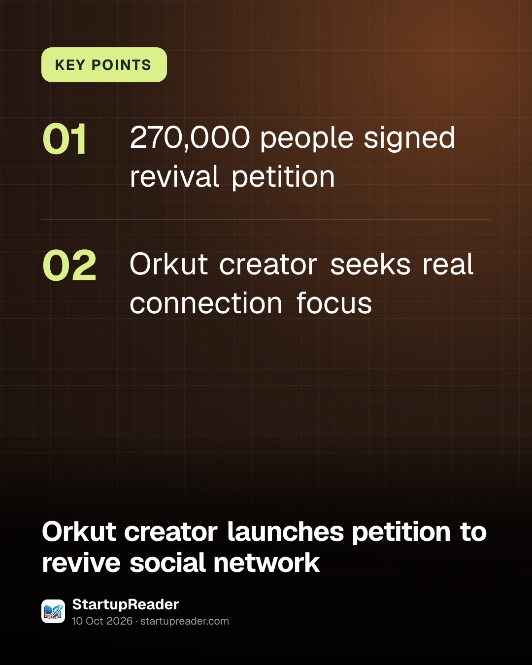 KEY POINTS. 270,000 people signed revival petition; Orkut creator seeks real connection focus.