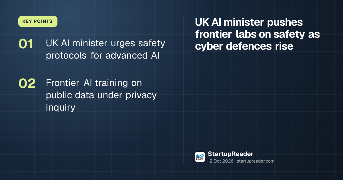 UK AI minister pushes frontier labs on safety as cyber defences rise ...