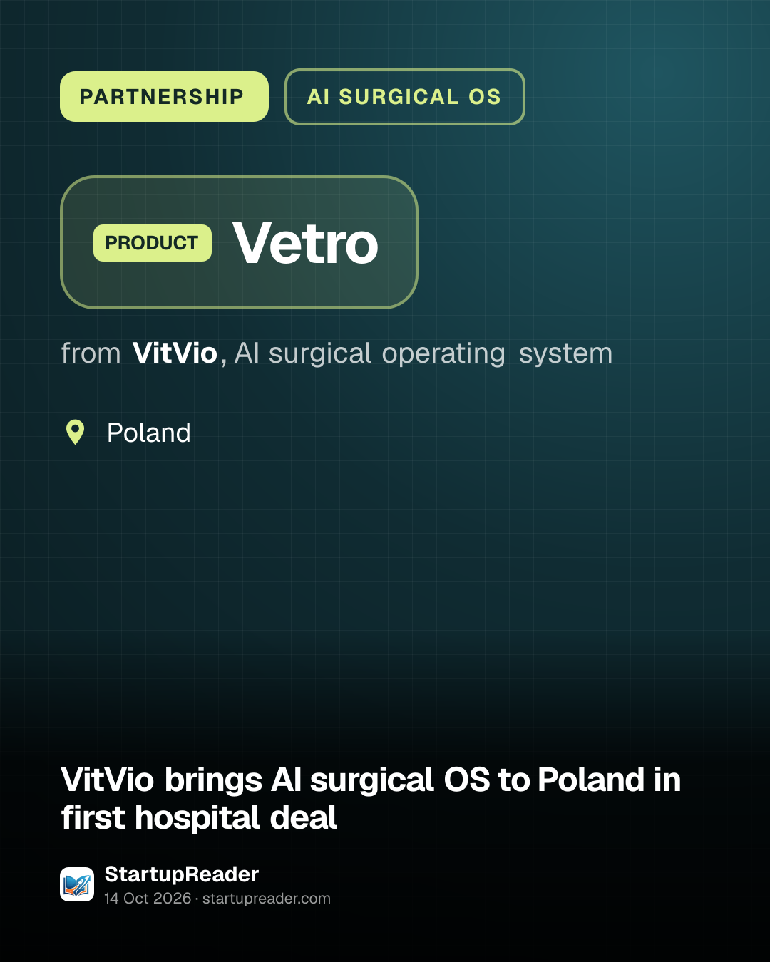 PARTNERSHIP. Vetro from VitVio, AI surgical operating system. Poland.